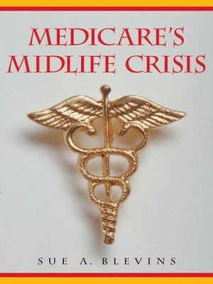 cover image of Medicare's Midlife Crisis